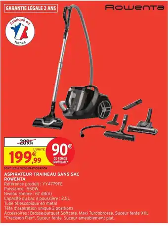 Intermarché Rowenta aspirateur traineau sans sac offre