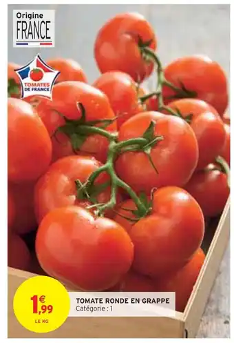 Intermarché Omate ronde en grappe offre