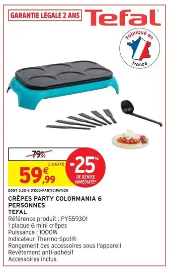 Intermarché Tefal crêpes party colormania 6 personnes offre