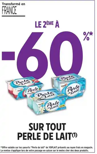 Intermarché Yoplait le 2ème à -60% sur tout perle de lait offre