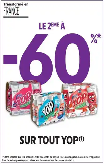 Intermarché Yop le 2ème à -60% sur tout yop offre