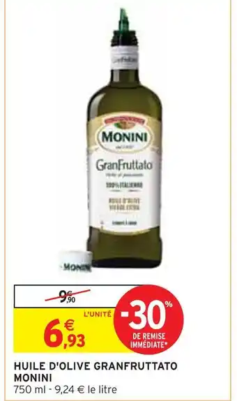 Intermarché Monini huile d'olive granfruttato offre