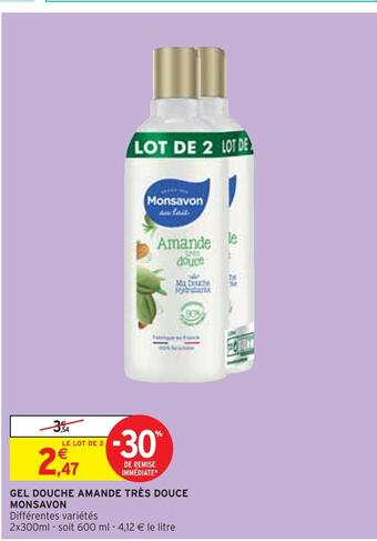 Intermarché Monsavon gel douche amande très douce offre