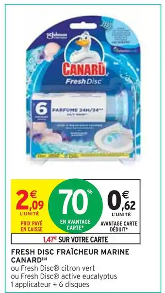 Intermarché Canard fresh disc fraîcheur marine(b) offre