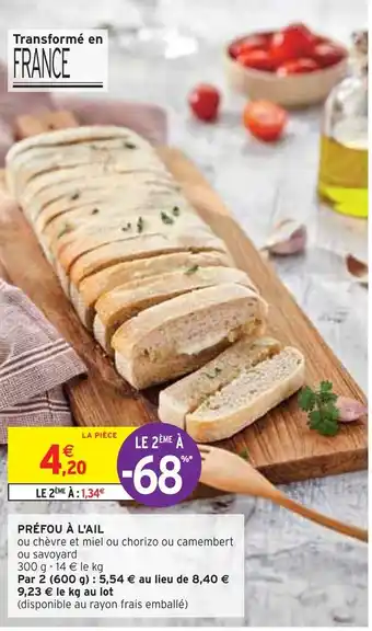 Intermarché Préfou à l'ail offre