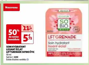 Auchan Soin hydratant lissant éclat lift'grenade so'bio étic offre