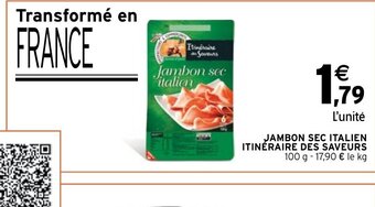 Intermarché Express Jambon sec italien ITINÉRAIRE DES SAVEURS offre