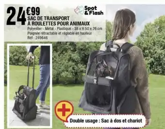 La Foir'Fouille Sac de transport a roulettes pour animaux offre