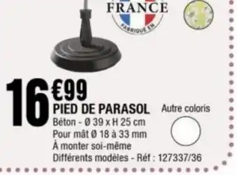La Foir'Fouille Pied de parasol offre