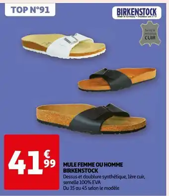 Auchan Mule femme ou homme birkenstock offre