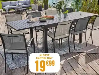 La Foir'Fouille AU CHOIX FAUTEUIL TOM* offre
