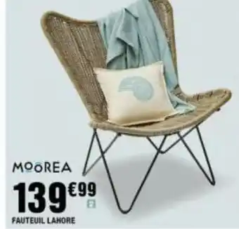 La Foir'Fouille MOOREA FAUTEUIL LAHORE offre