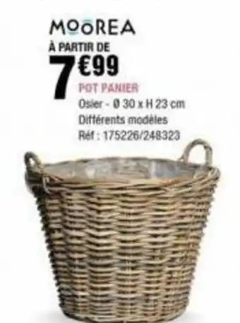 La Foir'Fouille MOOREA POT PANIER offre