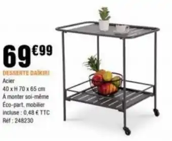 La Foir'Fouille DESSERTE DAIKIRI offre
