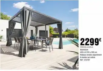 La Foir'Fouille PERGOLA AVILA Aluminium offre