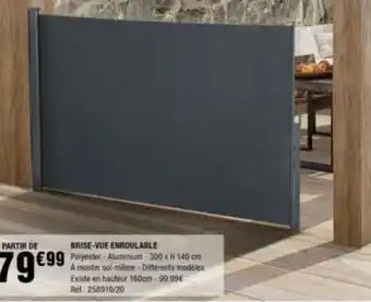 La Foir'Fouille BRISE-VUE ENROULABLE offre