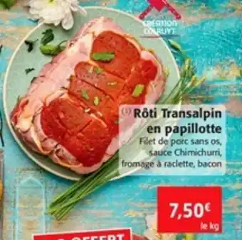 Colruyt Rôti Transalpin en papillotte offre