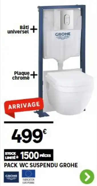 Leroy Merlin PACK WC SUSPENDU GROHE offre