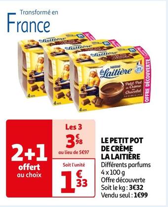 Auchan Supermarché La laitière le petit pot de crème offre
