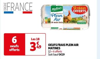 Auchan Supermarché Matines oeufs frais plein air offre