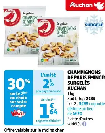 Auchan Auchan champignons de paris emincés surgelés offre