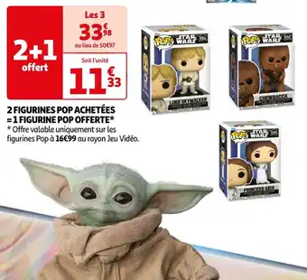 Auchan 2 figurines pop achetées = 1 figurine pop offerte offre