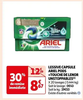 Auchan Supermarché Ariel lessive capsule pods +touche de lenor unstoppables(1) offre