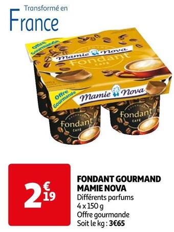 Auchan Mamie nova fondant gourmand offre