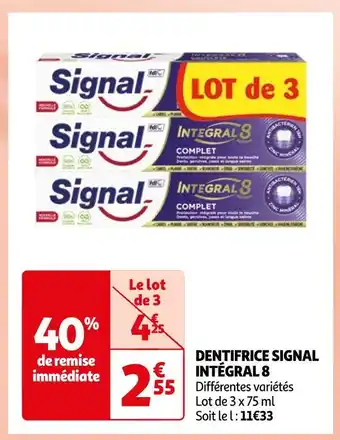 Auchan Supermarché Signal dentifrice intégral 8 offre