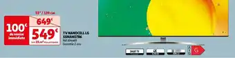 Auchan Lg tv nanocell 55nano786 offre