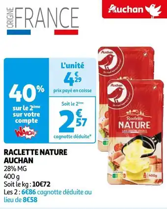 Auchan Auchan raclette nature offre