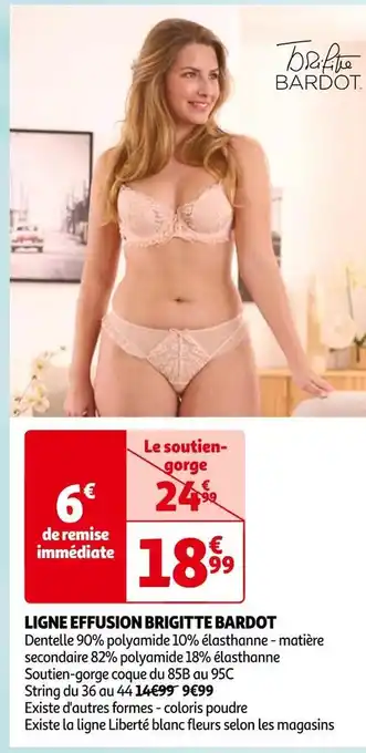 Auchan Brigitte bardot ligne effusion offre