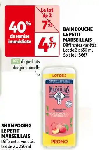 Auchan Le petit marseillais bain douche offre