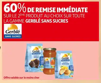 Auchan Gerblé 60% de remise immédiate sur le 2ème produit au choix sur toute la gamme gerblé sans sucres offre