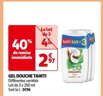 Auchan Tahiti gel douche offre