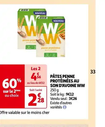 Auchan Weight watchers pâtes penne protéinées au son d'avoine offre