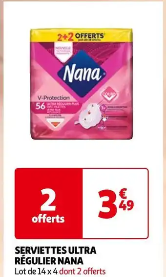 Auchan Nana serviettes ultra régulier offre