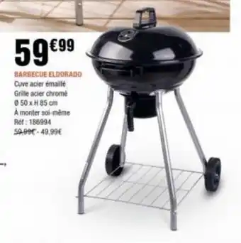 La Foir'Fouille BARBECUE ELDORADO offre