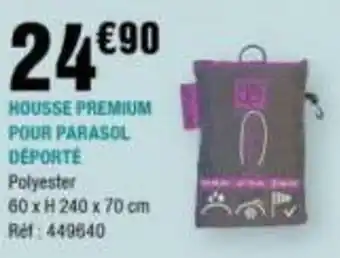 La Foir'Fouille HOUSSE PREMIUM POUR PARASOL DEPORTE offre