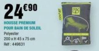 La Foir'Fouille HOUSSE PREMIUM POUR BAIN DE SOLEIL offre
