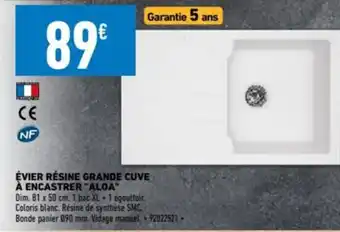 Brico Cash ÉVIER RÉSINE GRANDE CUVE À ENCASTRER "ALOA" offre