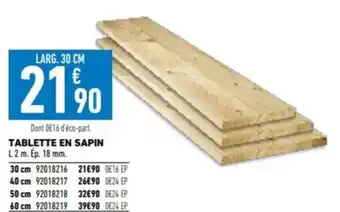 Brico Cash TABLETTE EN SAPIN offre