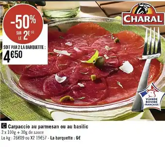 Carpaccio au parmesan ou au basilic