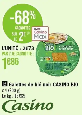Casino Supermarchés Galettes de blé noir CASINO BIO offre