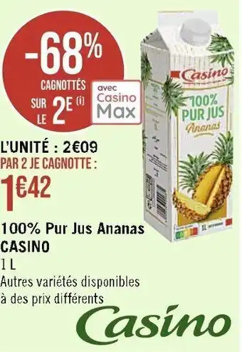 Casino Supermarchés 100% Pur Jus Ananas CASINO offre