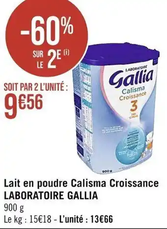 Casino Supermarchés Lait en poudre Calisma Croissance LABORATOIRE GALLIA offre