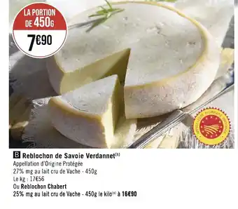 Géant Casino Reblochon de Savoie Verdannet(h) offre