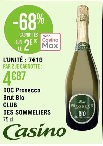 Géant Casino DOC Prosecco Brut Bio CLUB DES SOMMELIERS offre