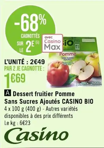 Géant Casino Dessert fruitier Pomme Sans Sucres Ajoutés CASINO BIO offre