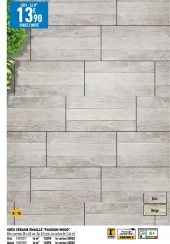 Brico Cash GRÈS CÉRAME ÉMAILLÉ "PASSION WOOD" offre